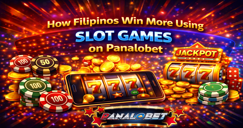 How Filipinos Win More Using Slot Games on Panalobet