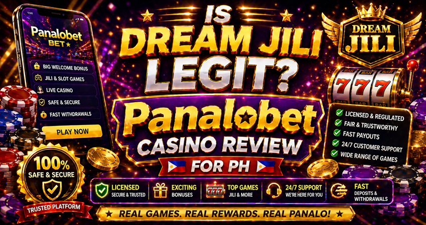 Is Dream Jili Legit? Panalobet Casino Review PH
