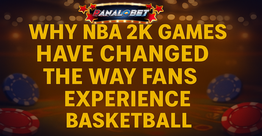 How NBA 2K Games Redefined Basketball Fandom How NBA 2K Games Redefined Basketball Fandom