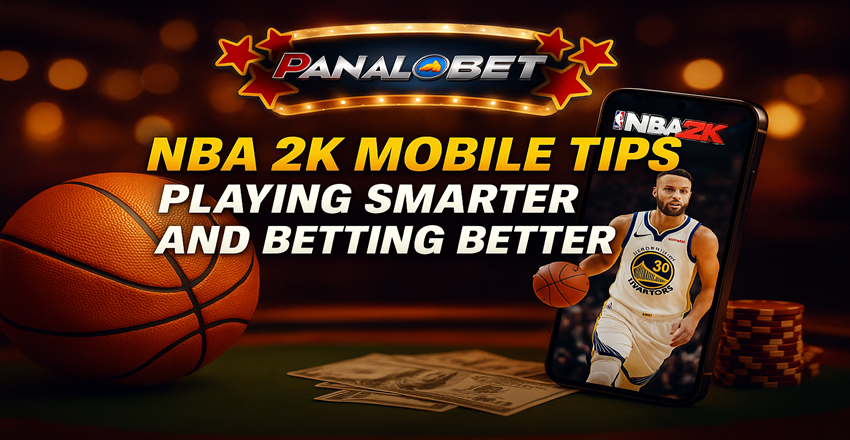 NBA 2K Mobile Tips for Smarter Play and Better Betting