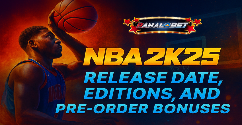 NBA 2K25 Release Date, Editions, and Pre-Order Bonuses NBA 2K25 Release Date, Editions, and Pre-Order Bonuses