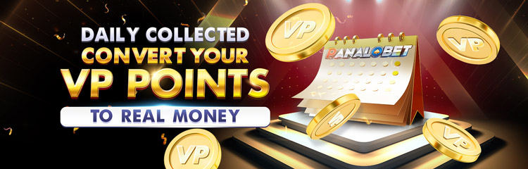 PANALOBET DAILY COLLECTED TURN YOUR VP POINTS TO REAL CAS PANALOBET DAILY COLLECTED TURN YOUR VP POINTS TO REAL CAS