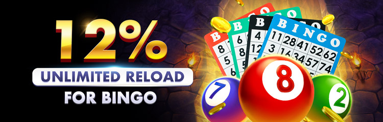 12% Unlimited Reload-BINGO 12% Unlimited Reload-BINGO