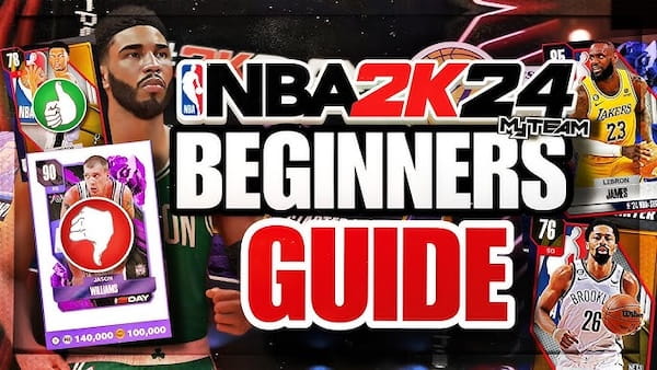 NBA 2K24: Beginner's Guide For MyTeam NBA 2K24: Beginner's Guide For MyTeam